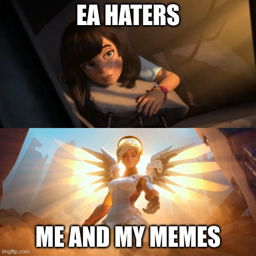 title here | EA HATERS; ME AND MY MEMES | image tagged in overwatch mercy meme | made w/ Imgflip meme maker