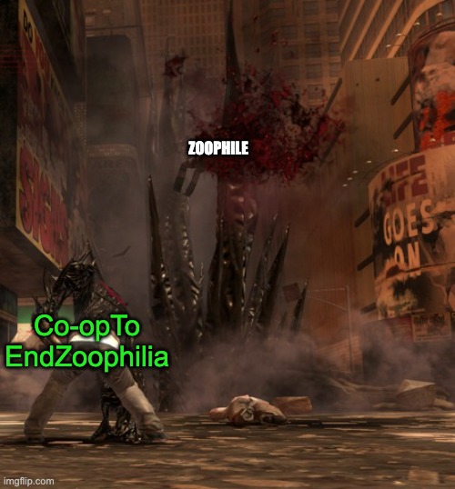 ZOOPHILE; Co-opTo EndZoophilia | image tagged in anti - zoophiles | made w/ Imgflip meme maker