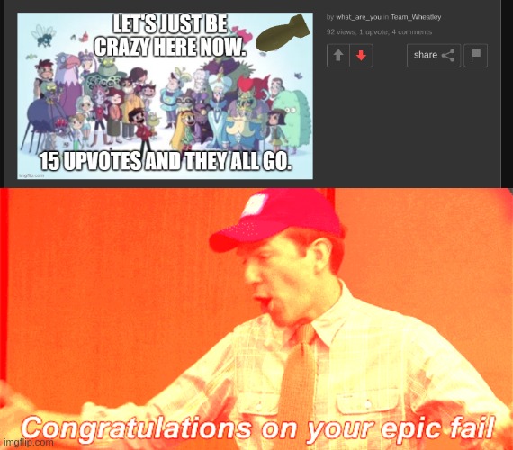 lmao bro only got one upvote | image tagged in congrats on your epic fail | made w/ Imgflip meme maker