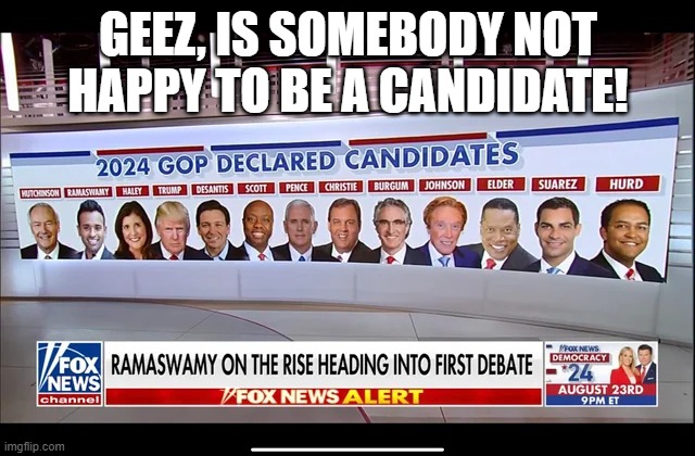 Must Be a Mug Shot | GEEZ, IS SOMEBODY NOT HAPPY TO BE A CANDIDATE! | image tagged in trump | made w/ Imgflip meme maker