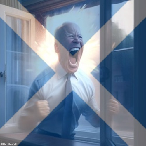 image tagged in scotland,scotland forever,joe biden,joe biden soda | made w/ Imgflip meme maker