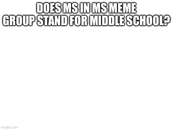 blank-white-template-imgflip