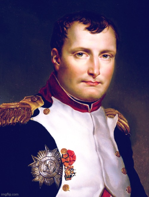 Napoleon Bonaparte | image tagged in napoleon bonaparte | made w/ Imgflip meme maker