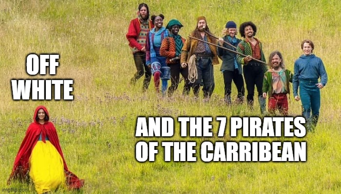 Snow Brown and The 7 Average People | OFF WHITE; AND THE 7 PIRATES OF THE CARRIBEAN | image tagged in snow brown and the 7 average people | made w/ Imgflip meme maker