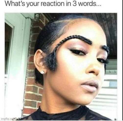 what your reaction | image tagged in what your reaction | made w/ Imgflip meme maker