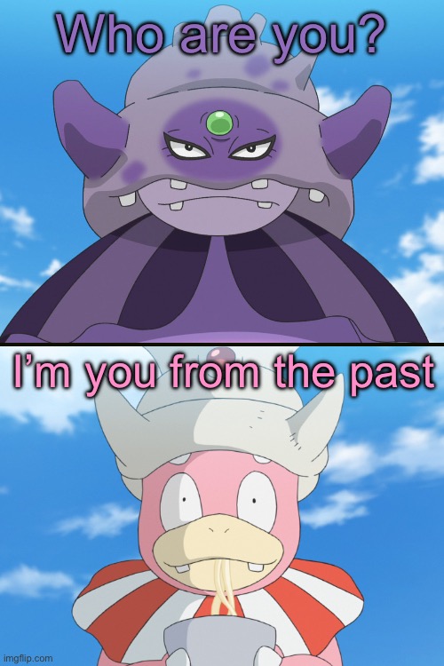 Next Generation Man! | Who are you? I’m you from the past | image tagged in blank white template,pokemon,next generation,who are you | made w/ Imgflip meme maker