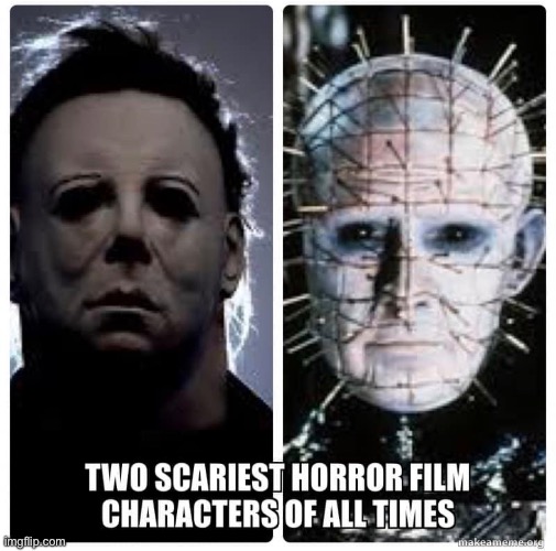Horror | image tagged in horror,horror movie,michael myers | made w/ Imgflip meme maker