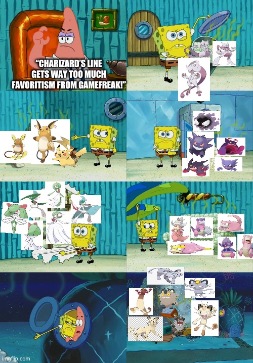 This meme took WAY TOO LONG | “CHARIZARD’S LINE GETS WAY TOO MUCH FAVORITISM FROM GAMEFREAK!” | image tagged in spongebob diapers meme,pokemon,front page,memes,relatable,funny | made w/ Imgflip meme maker