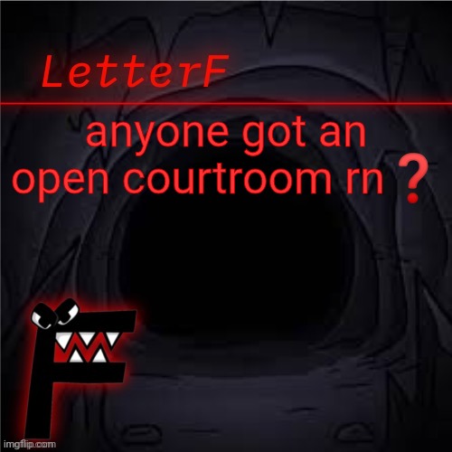 don't worry i'll still make memes | anyone got an open courtroom rn❓ | image tagged in announcement | made w/ Imgflip meme maker