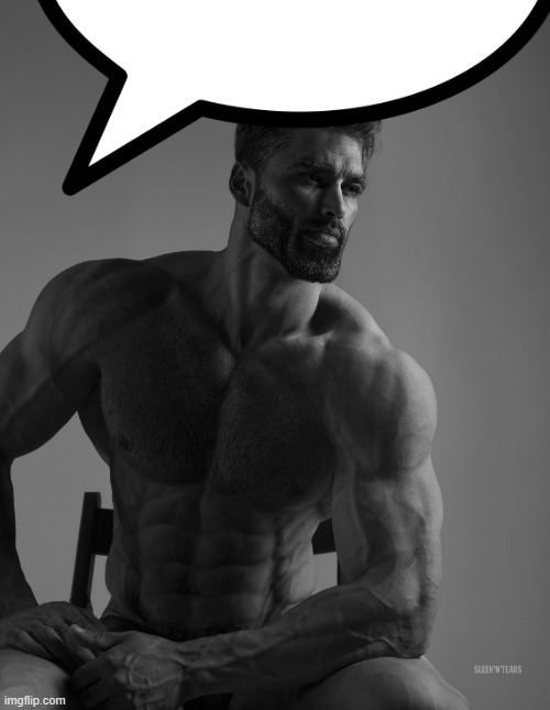 Giga Chad | image tagged in giga chad | made w/ Imgflip meme maker