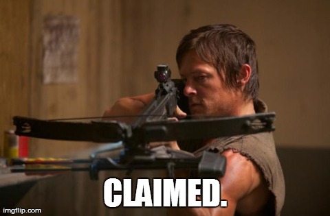 CLAIMED. | image tagged in daryl dixon | made w/ Imgflip meme maker