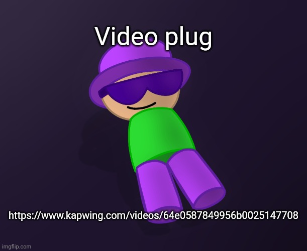 https://www.kapwing.com/videos/64e0587849956b0025147708 | Video plug; https://www.kapwing.com/videos/64e0587849956b0025147708 | image tagged in swag poip 2,idk,stuff,s o u p,carck | made w/ Imgflip meme maker