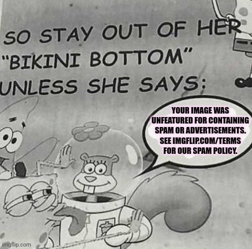 Safety 1st | image tagged in safety first,sandy cheeks,stop it get some help | made w/ Imgflip meme maker