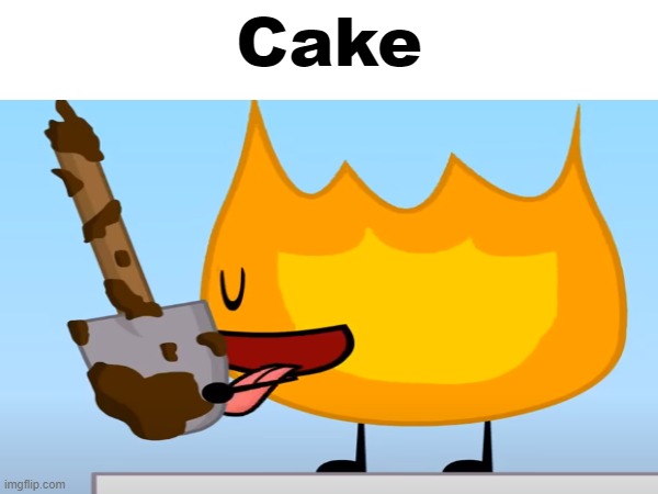 mmmmmm I love Shovels | Cake | image tagged in memes,shovel,bfdi,tags,thisimagehasalotoftags,why are you reading this | made w/ Imgflip meme maker