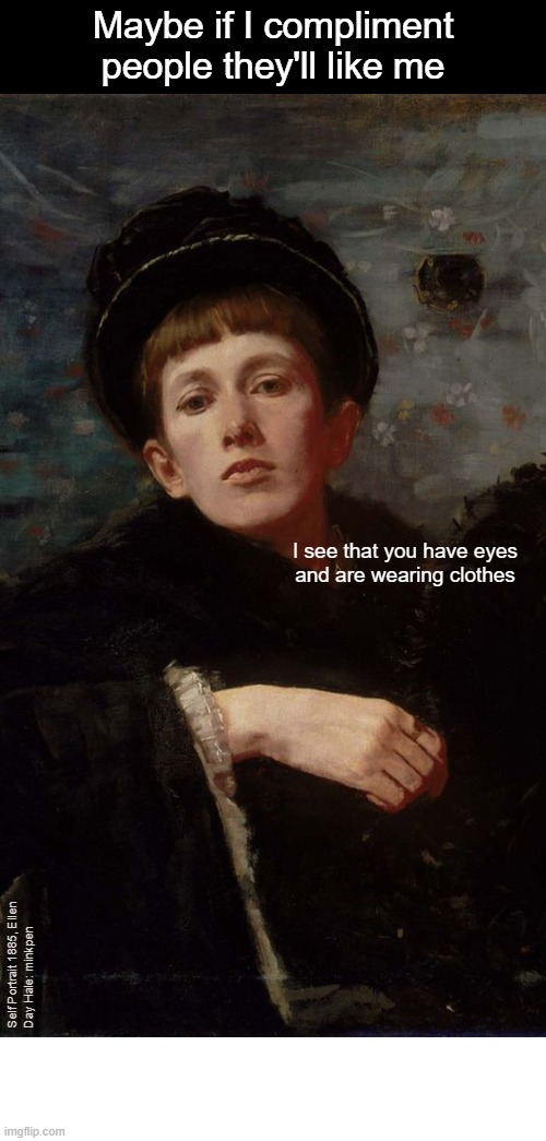 Socially Awkward | image tagged in artmemes,art memes,social reject,social anxiety | made w/ Imgflip meme maker