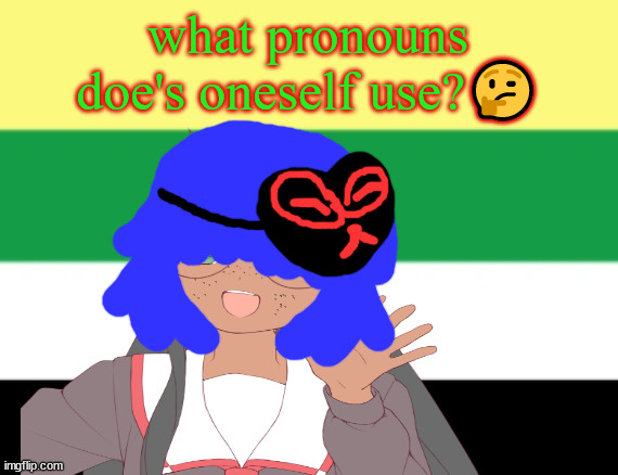 wait did this get queer friendly? | what pronouns doe's oneself use?🤔 | image tagged in chun bow means castle in mandarin | made w/ Imgflip meme maker