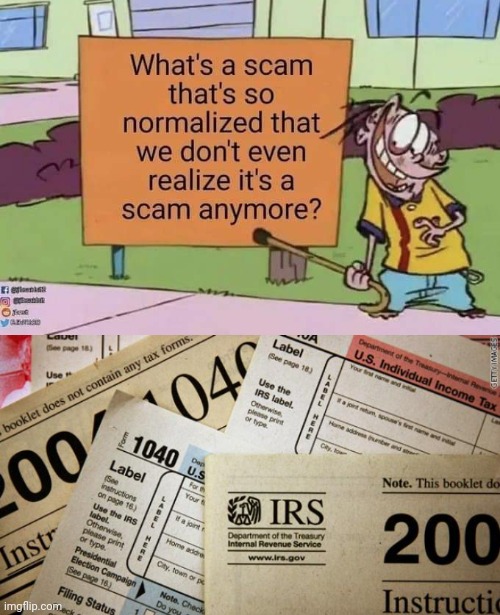 Income tax was supposed to be temporary. | image tagged in taxes | made w/ Imgflip meme maker
