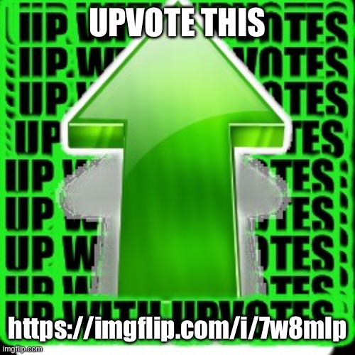 only like 3 ups left | UPVOTE THIS; https://imgflip.com/i/7w8mlp | image tagged in upvote | made w/ Imgflip meme maker