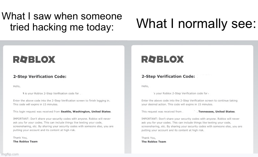 Someone tried to hack my Roblox account without knowing I had 2-step  verification. - Imgflip