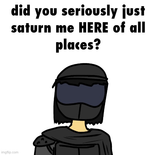 anti saturn 2 | image tagged in anti saturn 2 | made w/ Imgflip meme maker