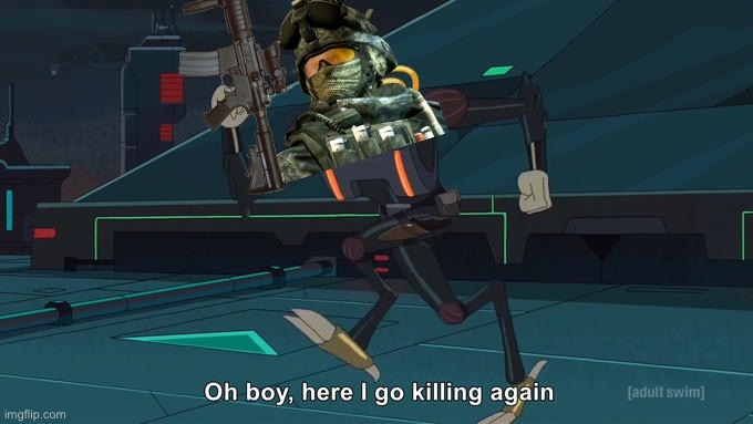 literally any mw2 rangers missions | image tagged in oh boy here i go killing again | made w/ Imgflip meme maker