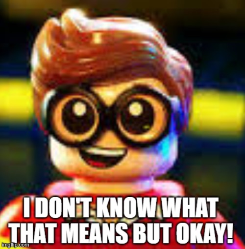 robin i don't know what that means but okay | image tagged in robin i don't know what that means but okay | made w/ Imgflip meme maker