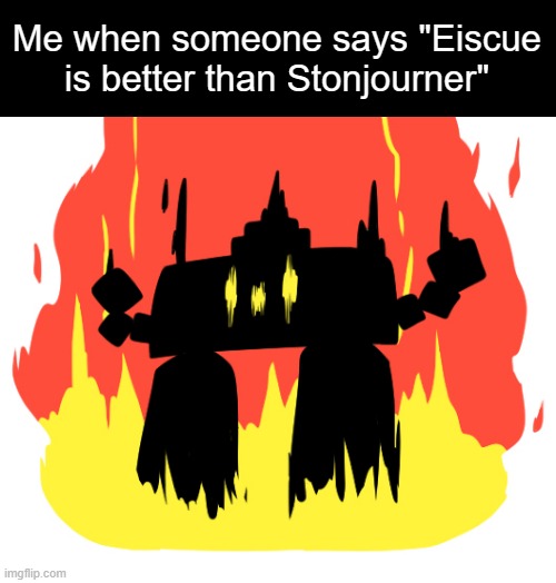 NOOOOOOO STONJOURNER BETTER THAN EISCUE!!!!!!!!1!!!!!11!!1111!11!! STONJOURNER IS THE GOAT!!!! EISCUE TRASH!!!1!!!11!! | Me when someone says "Eiscue is better than Stonjourner" | image tagged in stonjourner,rant,eiscue | made w/ Imgflip meme maker