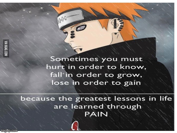 image tagged in naruto,pain,memes | made w/ Imgflip meme maker