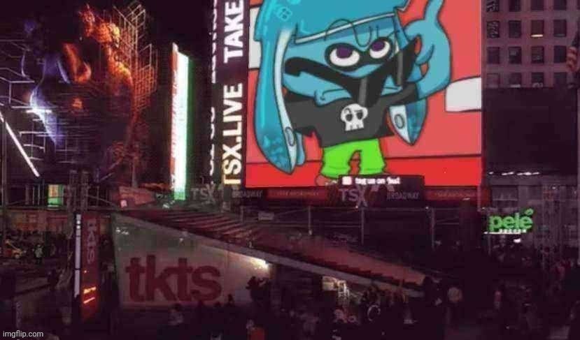 BRO WTF MY OC IS ON TIMES SQUARE!!?? (My osmosis Jones and splatoon oc (skatez)) | made w/ Imgflip meme maker