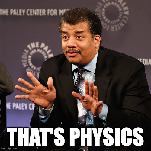 THAT'S PHYSICS | made w/ Imgflip meme maker