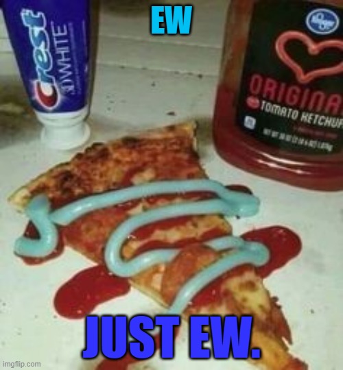 WHAT DID THEY DO TO THAT PIZZA MAN | EW; JUST EW. | image tagged in cursed image,memes,disgusted,pizza | made w/ Imgflip meme maker