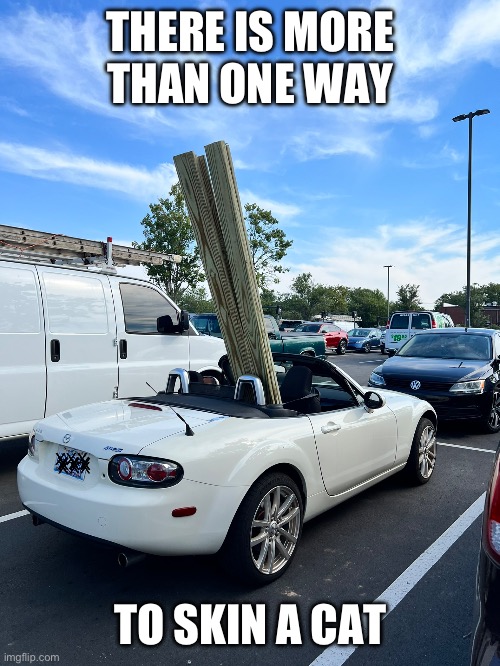More than one way | THERE IS MORE THAN ONE WAY; TO SKIN A CAT | image tagged in miata,smart,more than one way,pickup,trucks | made w/ Imgflip meme maker