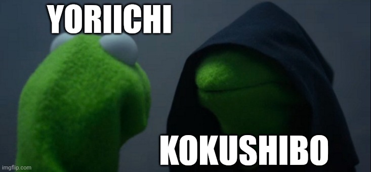 Is this right? | YORIICHI; KOKUSHIBO | image tagged in memes,evil kermit | made w/ Imgflip meme maker