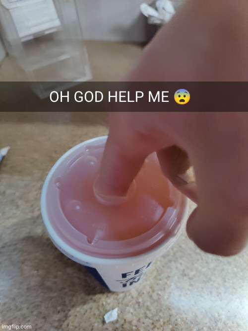 Meme #3,293 | OH GOD HELP ME 😨 | image tagged in memes,relatable,pain,restaurant,finger,cup | made w/ Imgflip meme maker