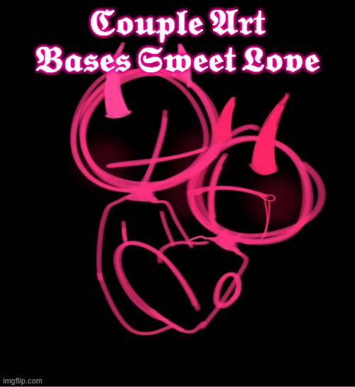 Couple Art Bases Sweet Love | 𝕮𝖔𝖚𝖕𝖑𝖊 𝕬𝖗𝖙 𝕭𝖆𝖘𝖊𝖘 𝕾𝖜𝖊𝖊𝖙 𝕷𝖔𝖛𝖊 | image tagged in love,base,sweet,fanart,art | made w/ Imgflip meme maker