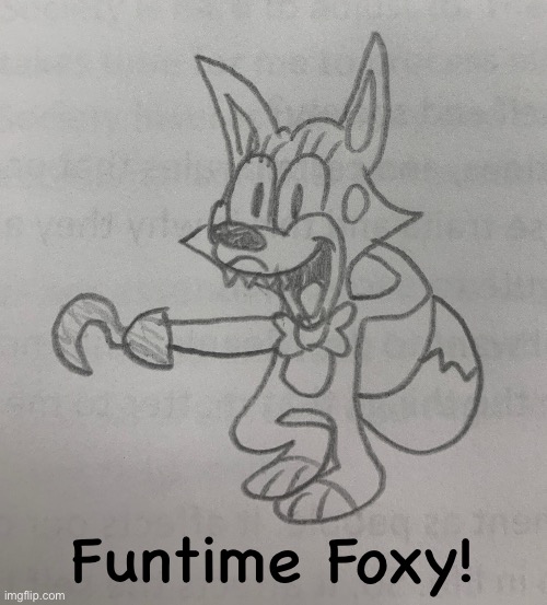 Funtime Foxy! | made w/ Imgflip meme maker