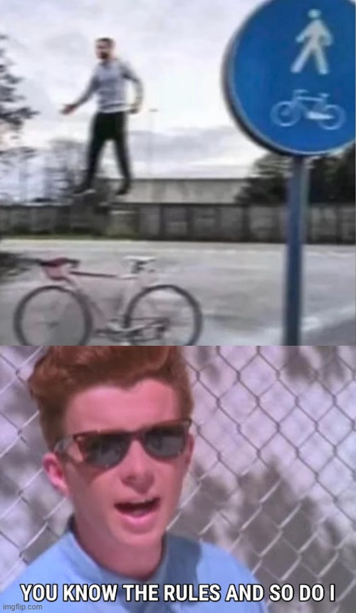 rick astley you know the rules | image tagged in rick astley you know the rules | made w/ Imgflip meme maker