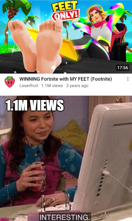 icarly interesting | 1.1M VIEWS | image tagged in icarly interesting,memes,funny,feet | made w/ Imgflip meme maker