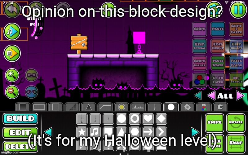 The sigh says: Don't touch for a (coin) | Opinion on this block design? (It's for my Halloween level) | image tagged in geometry dash,art,video games,why are you reading this,i fucked ur mom/j,flick7 says wtf are these tags man | made w/ Imgflip meme maker