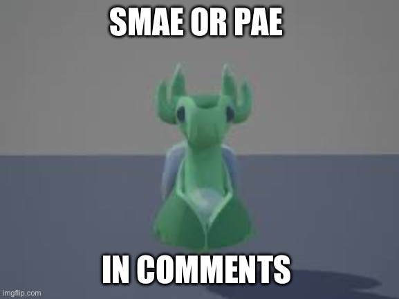 Bore | SMAE OR PAE; IN COMMENTS | image tagged in space snail | made w/ Imgflip meme maker