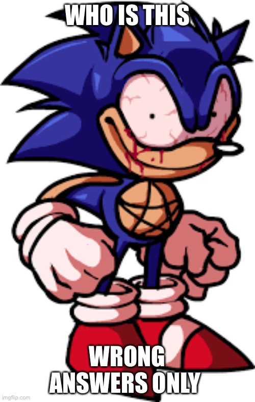 WHO IS THIS; WRONG ANSWERS ONLY | image tagged in friday night funkin | made w/ Imgflip meme maker