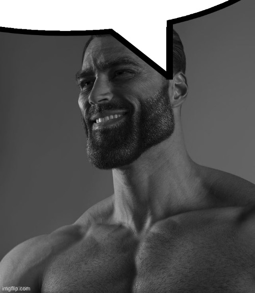 Giga Chad | image tagged in giga chad | made w/ Imgflip meme maker