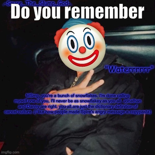 probably notttt | Do you remember | made w/ Imgflip meme maker