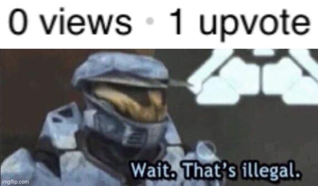image tagged in wait that s illegal | made w/ Imgflip meme maker