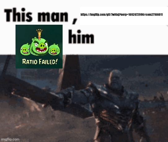 This man, _____ him | https://imgflip.com/gif/7wi6xj?nerp=1692672996#com27166011 | image tagged in this man _____ him | made w/ Imgflip meme maker