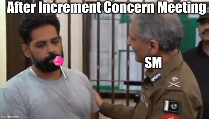 Manager Lollipop | After Increment Concern Meeting; SM | image tagged in the office,office,office space | made w/ Imgflip meme maker
