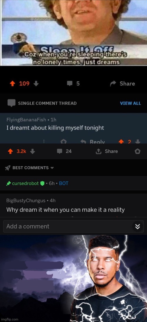 #3,304 | image tagged in you should kill yourself now,memes,kys,comments,cursed,dreams | made w/ Imgflip meme maker
