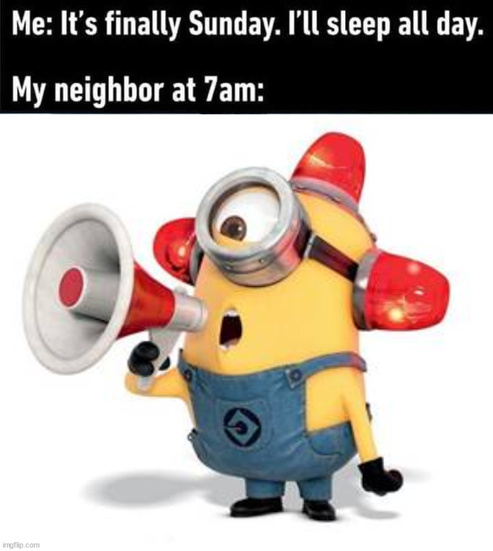 image tagged in noisy minion | made w/ Imgflip meme maker