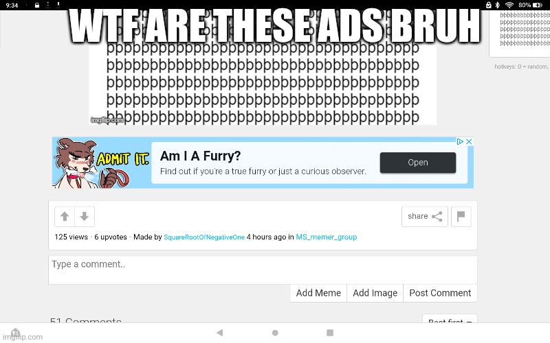 WTF ARE THESE ADS BRUH | made w/ Imgflip meme maker