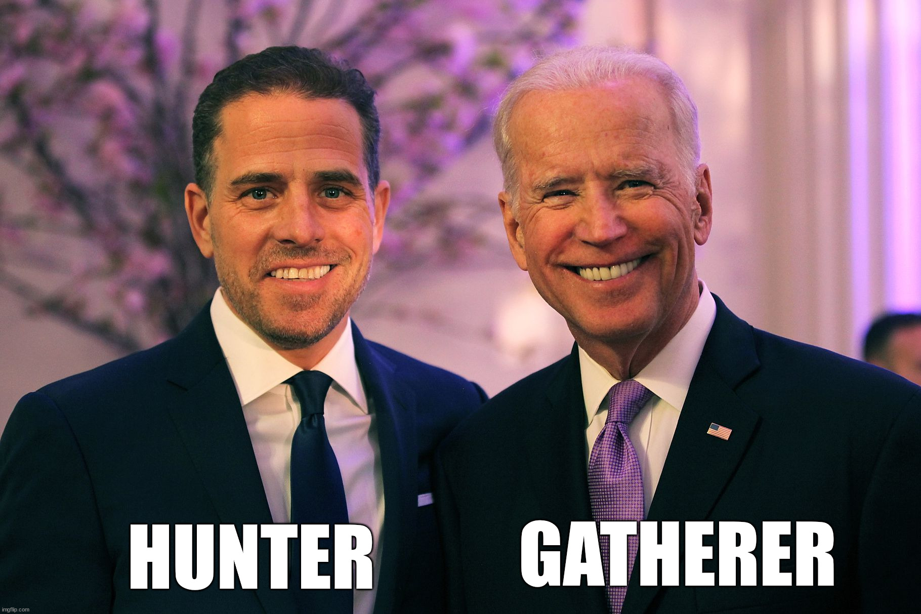 Joe and Hunter Biden | GATHERER; HUNTER | image tagged in joe and hunter biden | made w/ Imgflip meme maker